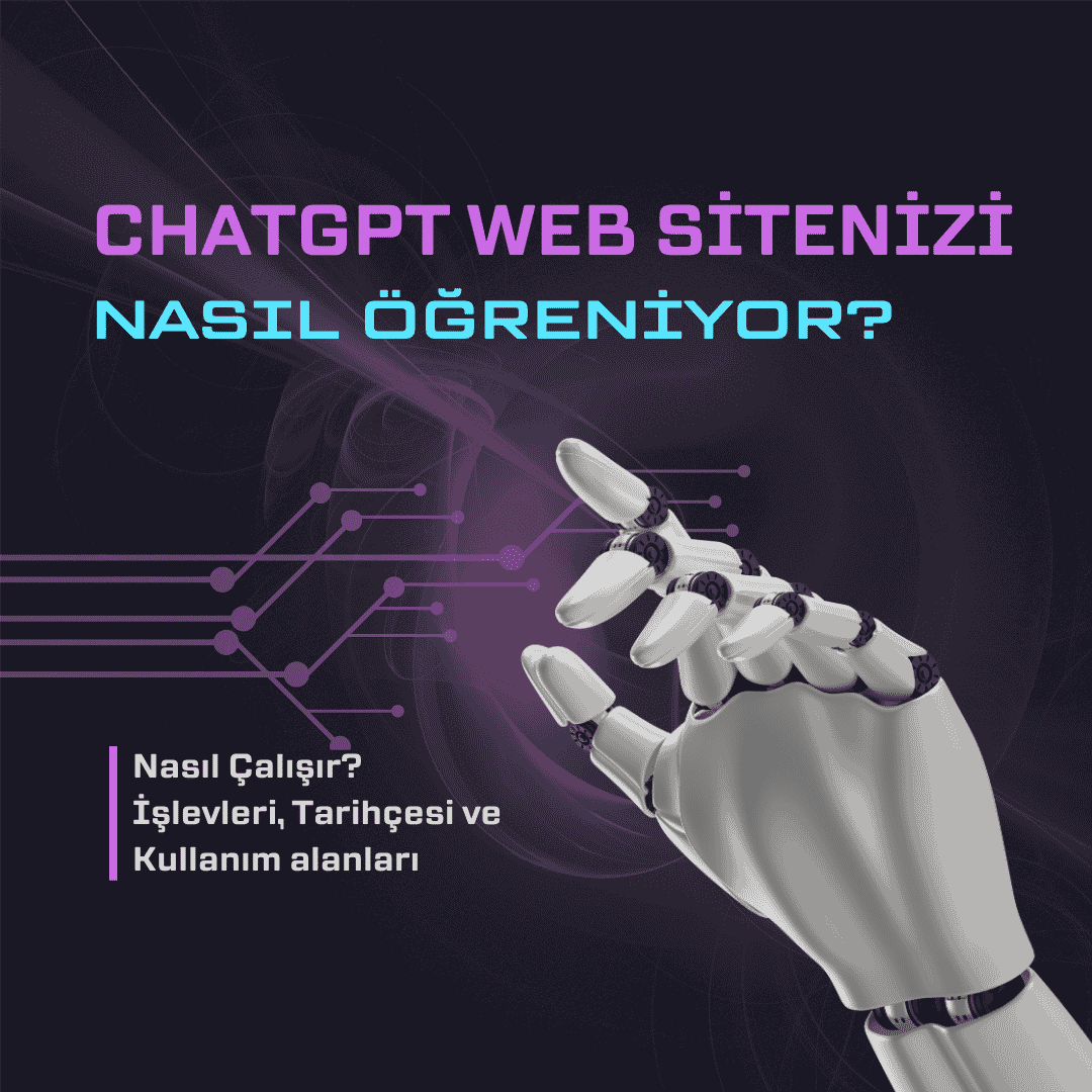 ChatGPT Web Sitenizi Nasıl Öğreniyor? (2026)